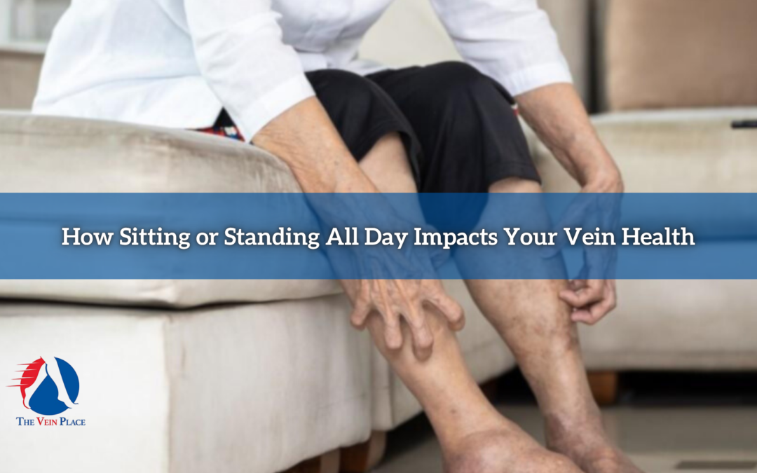 How Sitting or Standing All Day Impacts Your Vein Health